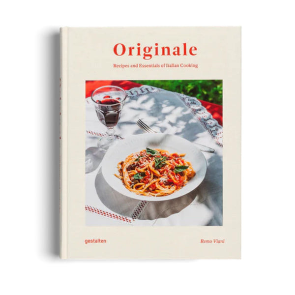 Originale Recipes and Essentials of Italian Cooking
