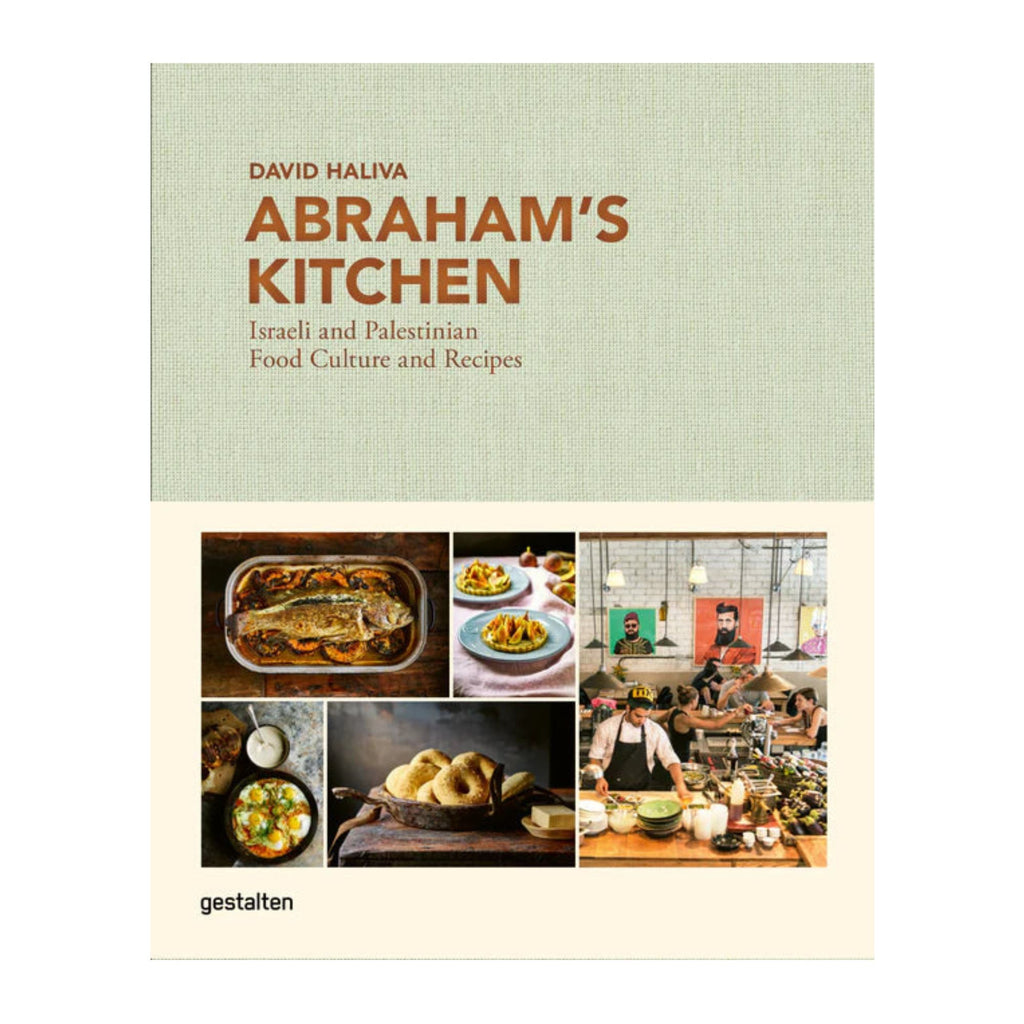 Abraham's Kitchen - Israeli and Palestinian Food Culture and Recipes